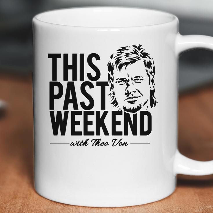 Theo Von This Past Weekend Podcast Coffee Mug