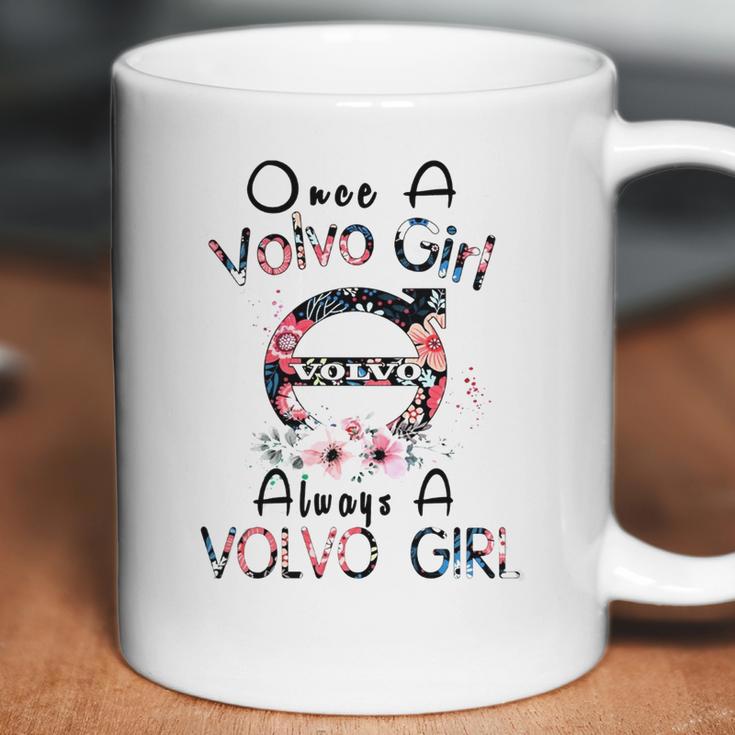 Once A Volvo Girl Always A Volvo Girl Shirt Coffee Mug