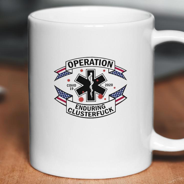 Operation Diseaes 2020 Enduring Clusterfuck American Flag Coffee Mug