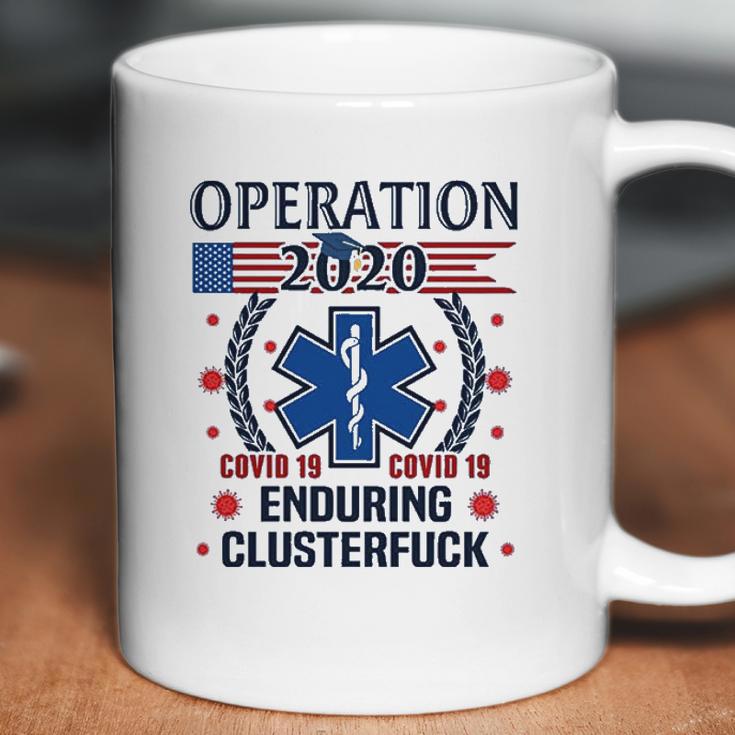 Operation Graduation 2020 Enduring Clusterfuck Coffee Mug