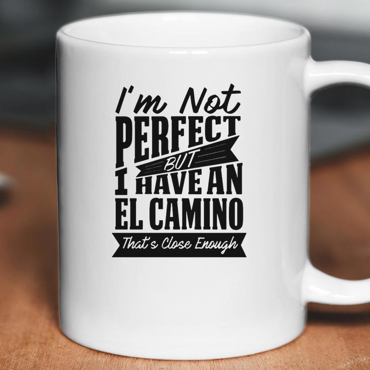 Perfect With El Camino B T-Shirt Coffee Mug