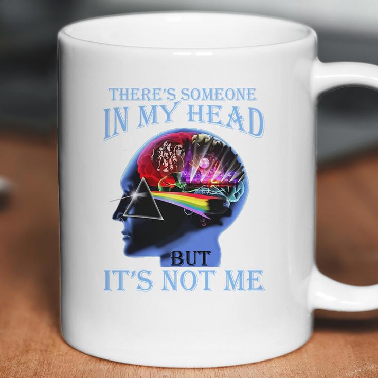 Pink Floyd There’S Someone In My Head But It’S Not Me Coffee Mug