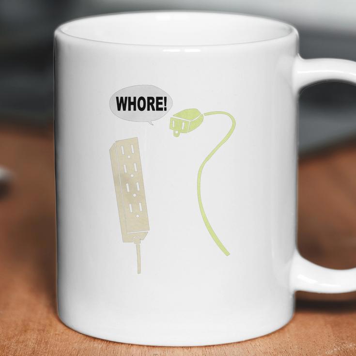 Plug Whore Funny Sayings T-Shirt Coffee Mug