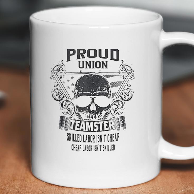 Proud Union Teamster Coffee Mug