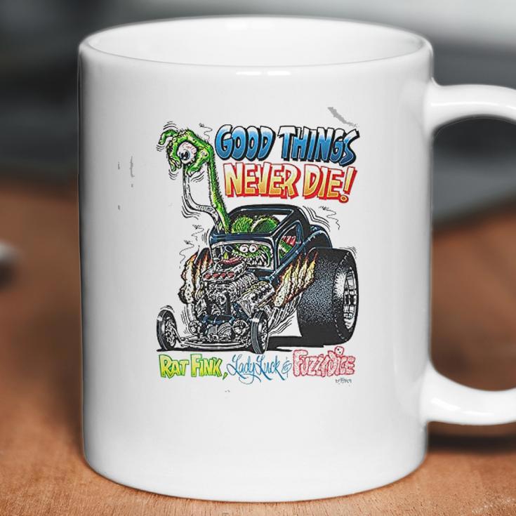 Rat Fink Good Things Coffee Mug