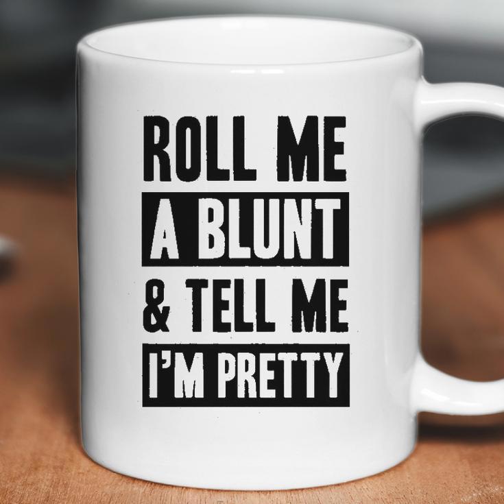 Roll Me A Blunt Tell Me Im Pretty Heathered Gray Coffee Mug