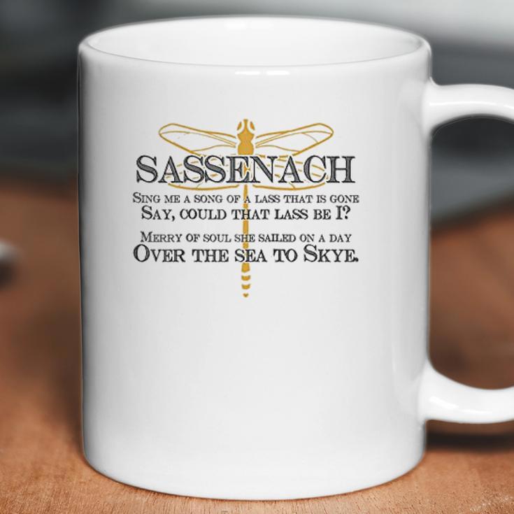 Sassenach Sing Me A Song Of A Lass That Is Gone Coffee Mug