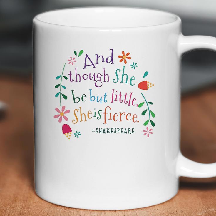 She Is Fierce Funny Shakespeare Quote Coffee Mug