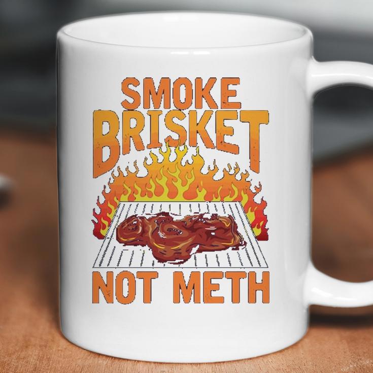 Smoke Brisket Not Meth Grilling Bbq Funny Gift Coffee Mug