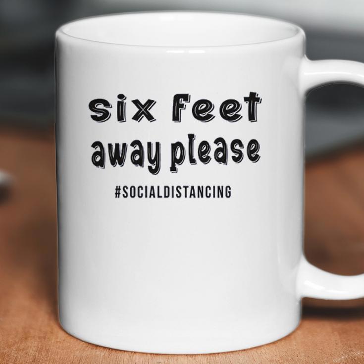 Social Distancing Cute Six Feet Away Please Coffee Mug