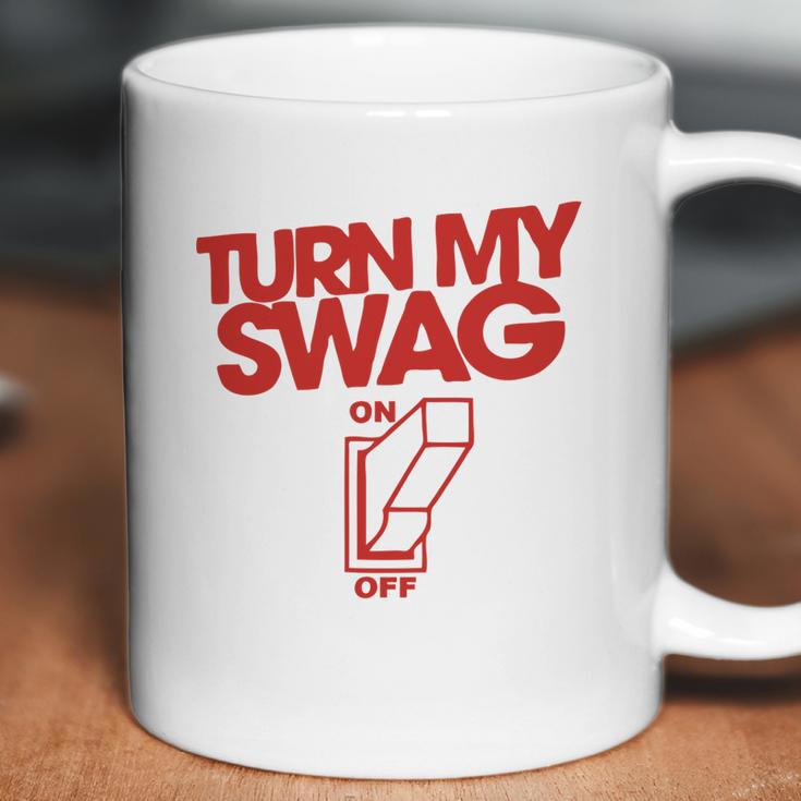 Turn My Swag On Coffee Mug