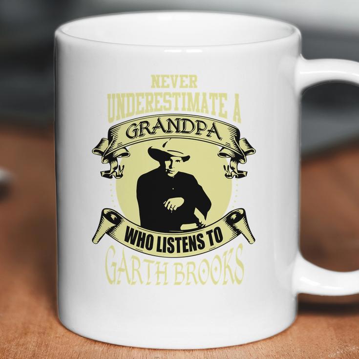 Never Underestimate A Grandpa Who Listens To Garth Brooks Coffee Mug