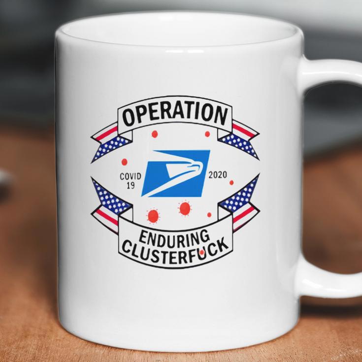 Usps Operation Enduring Clusterfuck Shirt Coffee Mug