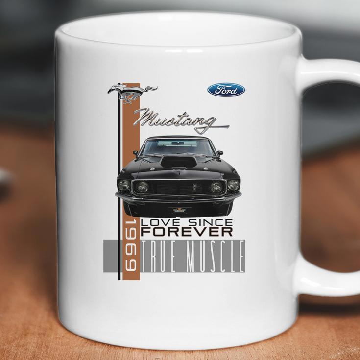 Vintage Mustang Ford 1969 Love Since Forever Coffee Mug