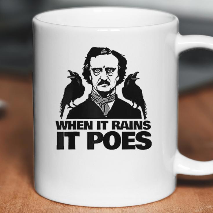 When It Rains It Poes Funny Edgar Allan Poe Coffee Mug