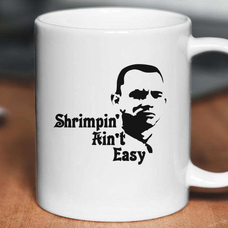 White Shrimpin Aint Easy Men - Mens T-Shirt Limted Edition Coffee Mug