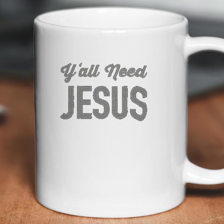 Yall Need Jesus Fashion Slouchy Dolman Coffee Mug