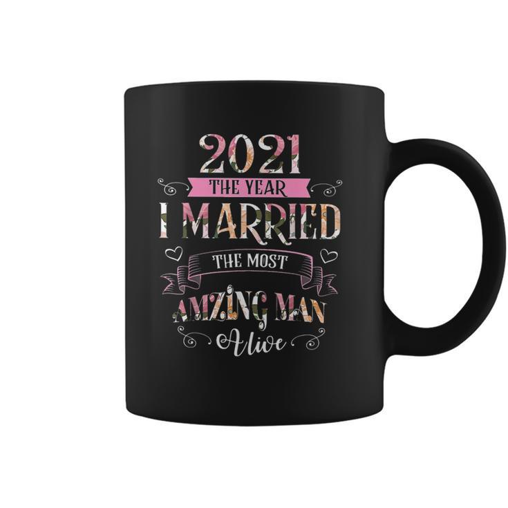 2021 I Married The Most Amazing Man Alive Coffee Mug