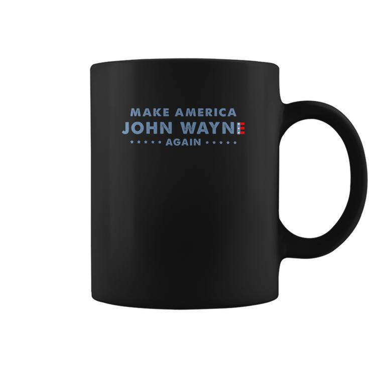Make America John Wayne Again American Flag Coffee Mug