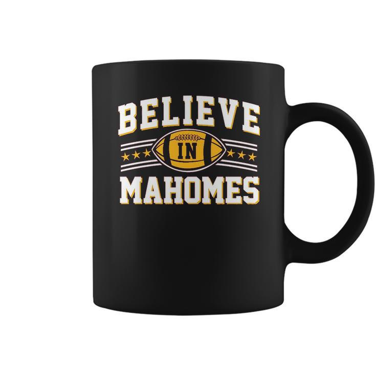 Believe In Mahomes Football Fan Coffee Mug