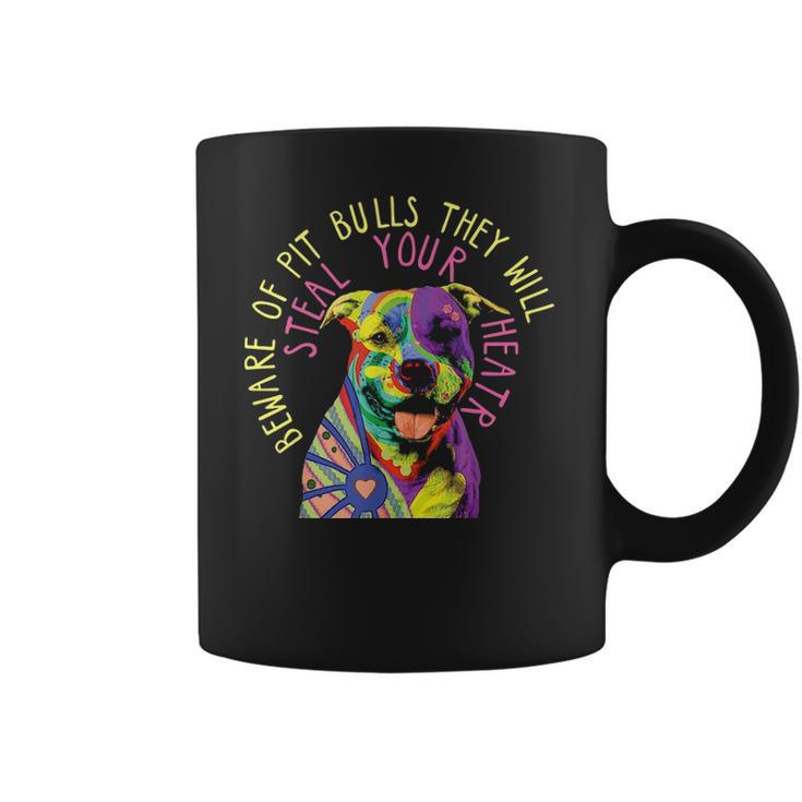 Beware Of Pit Bulls They Will Steal Your Heart Pitbull Coffee Mug