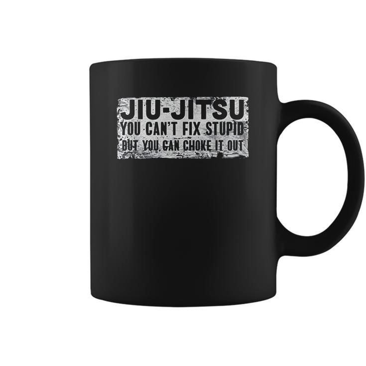 Brazilian Jiu Jitsu Jiu Jitsu Funny You Cant Gift Coffee Mug