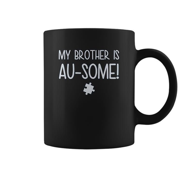 My Brother Is Ausome Autism Awareness Siblings Coffee Mug