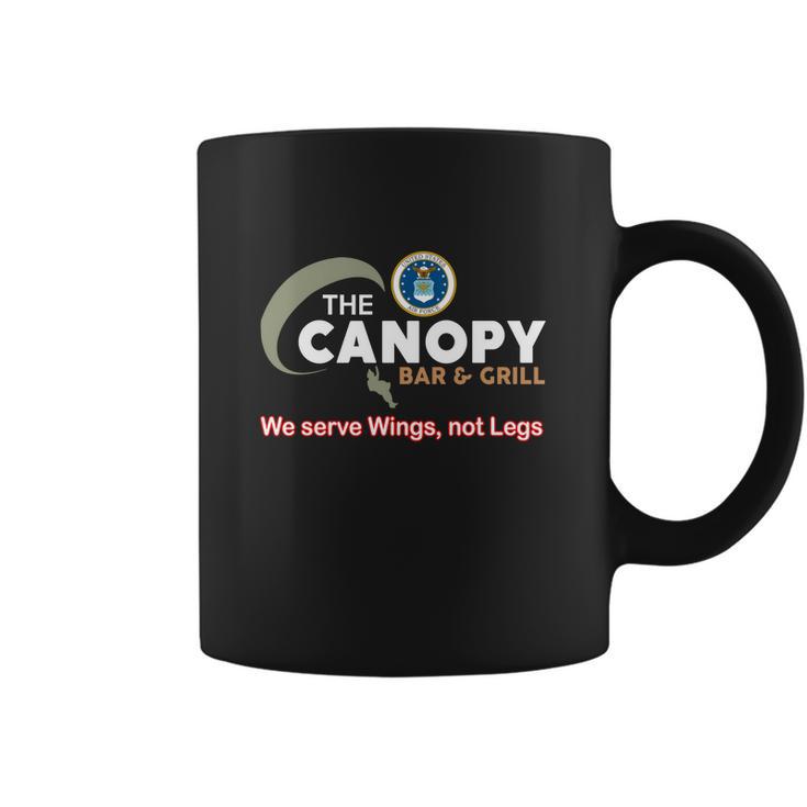 The Canopy Bar And Grill We Serve Wings Not Legs Coffee Mug