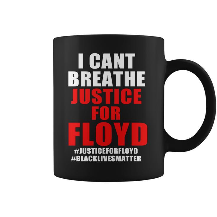 I Cant Breathe Justice For Floyd Coffee Mug