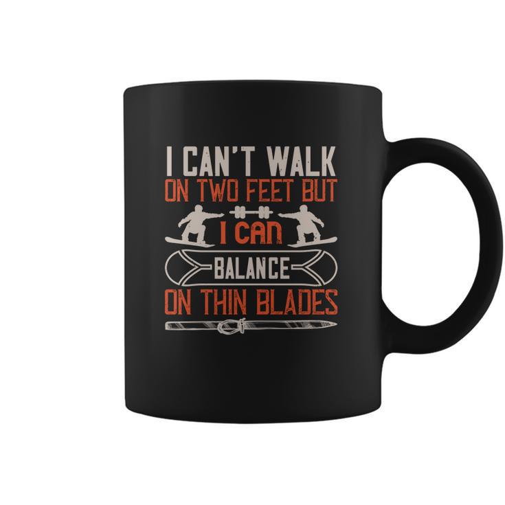 I Can’T Walk On Two Feet But I Can Balance On Thin Blades Coffee Mug