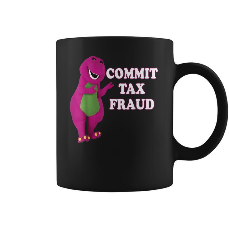 Commit Tax Fraud Coffee Mug