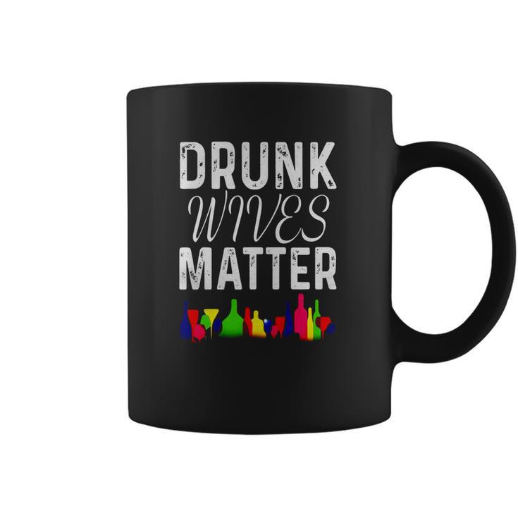 Cute Drunk Wives Matter Colorful Bottles Satire T- Shirt Coffee Mug