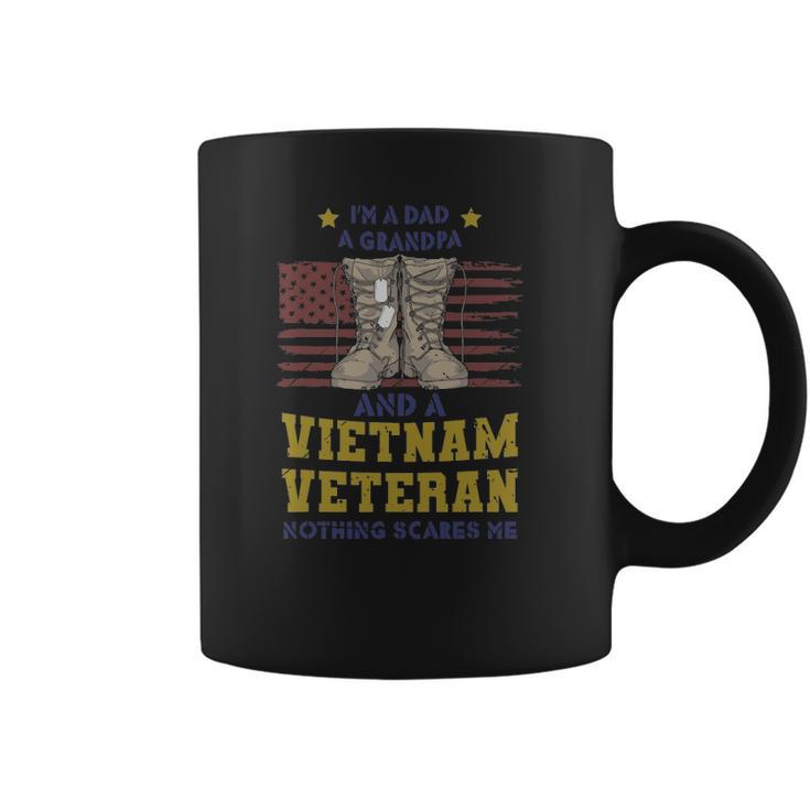 Im A Dad A Grandpa And A Vietnam Veteran Nothing Scares Me Coffee Mug