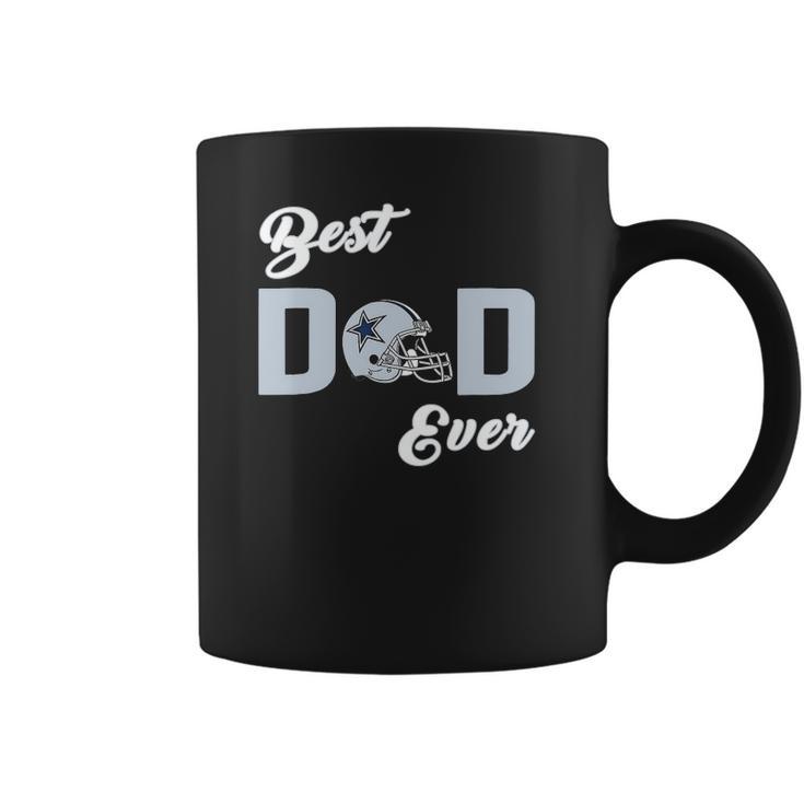 Dallas Fan Cowboys Best Dad Ever Fathers Day Gift Coffee Mug