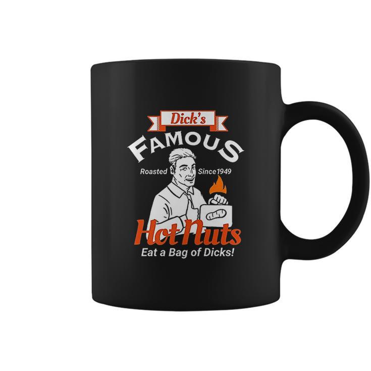 Dicks Famous Hot Nuts Eat Coffee Mug