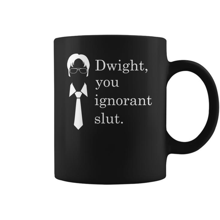 Dwight You Ignorant Slut White Simple Coffee Mug