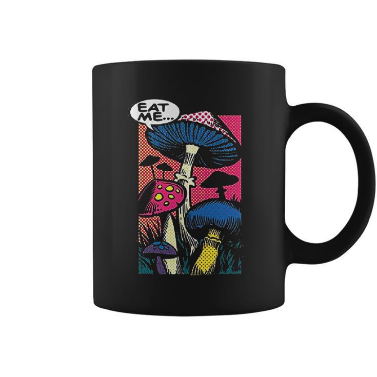 Eat Me Shroom Mushroom Fungi Psychedelic Hallucinations Coffee Mug