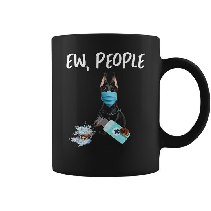 Ew People Dog Doberman Pinscher Coffee Mug