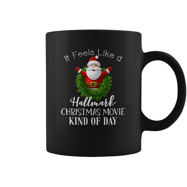 It Feels Like A Hallmark Movies Christmas Coffee Mug