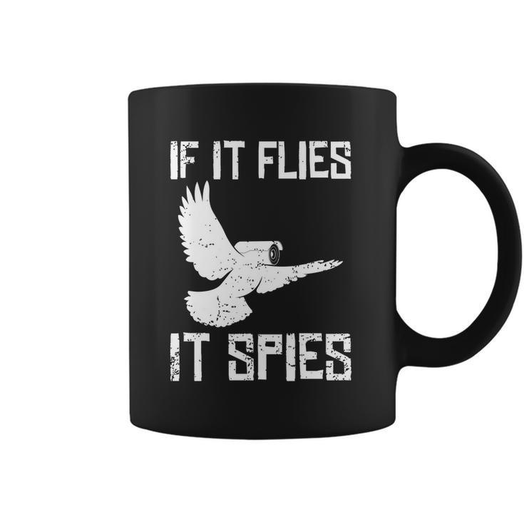 If It Flies It Spies Conspiracy Theory Birds Aren’T Real Gift Graphic Design Printed Casual Daily Basic Coffee Mug