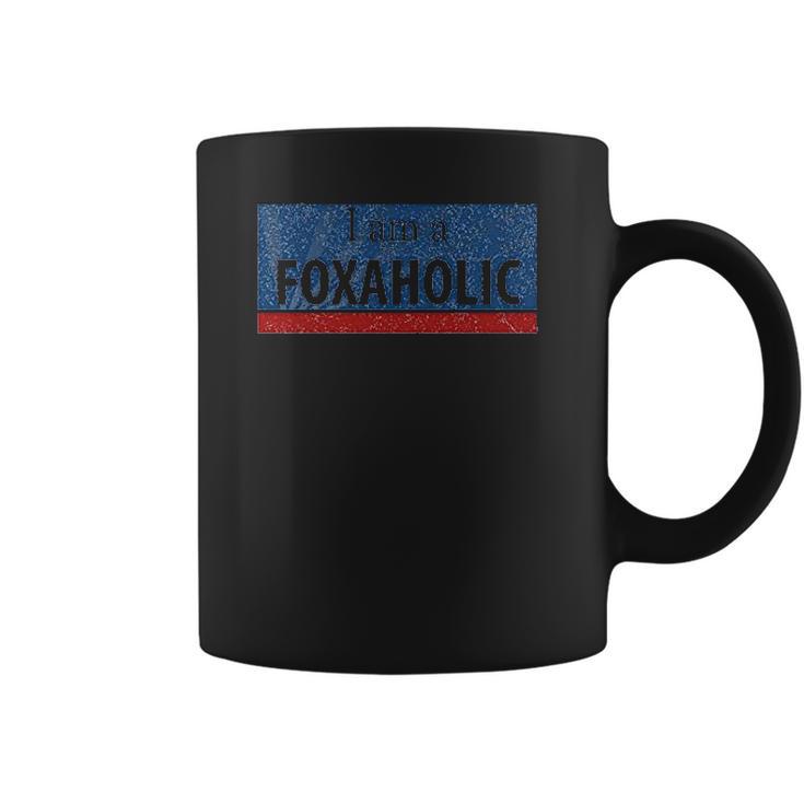 I Am A Foxaholic Fox News Love Coffee Mug