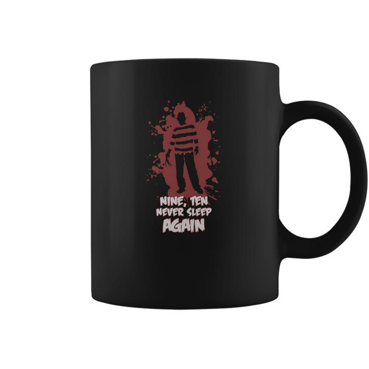 Freddy Krueger  Tshirt Nine Ten  Never Sleep Again Tshirt Coffee Mug