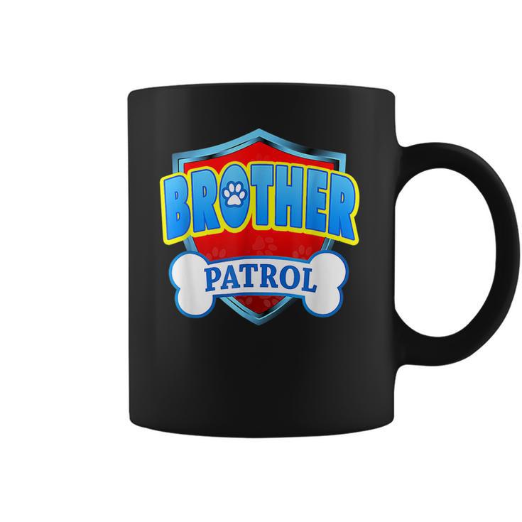 Funny Brother Patrol - Dog Mom Dad For Men Women Coffee Mug