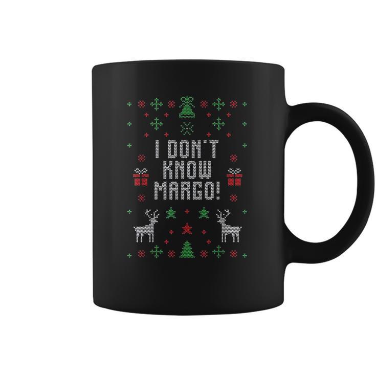 Funny Christmas Vacation I Don T Know Margo Coffee Mug