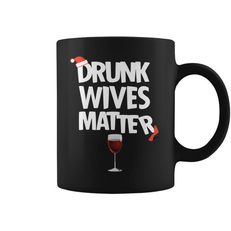 Funny Drunk Wives Matter Christmas Wife Drinking Wine Coffee Mug