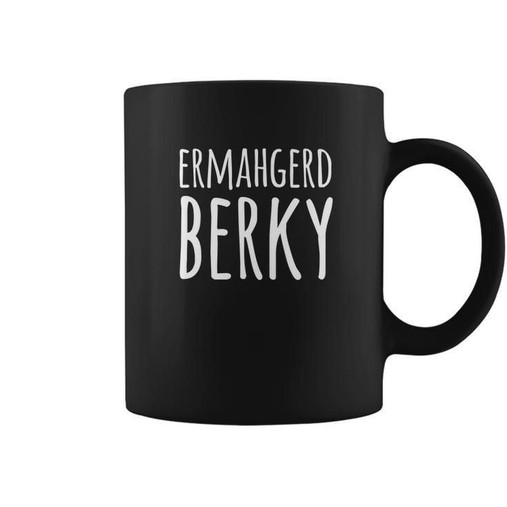 Funny Memes Oh My God Becky Ermahgerd Berky Coffee Mug