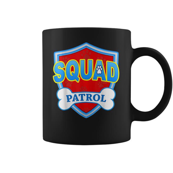 Funny Squad Patrol - Dog Mom Dad For Men Women Coffee Mug