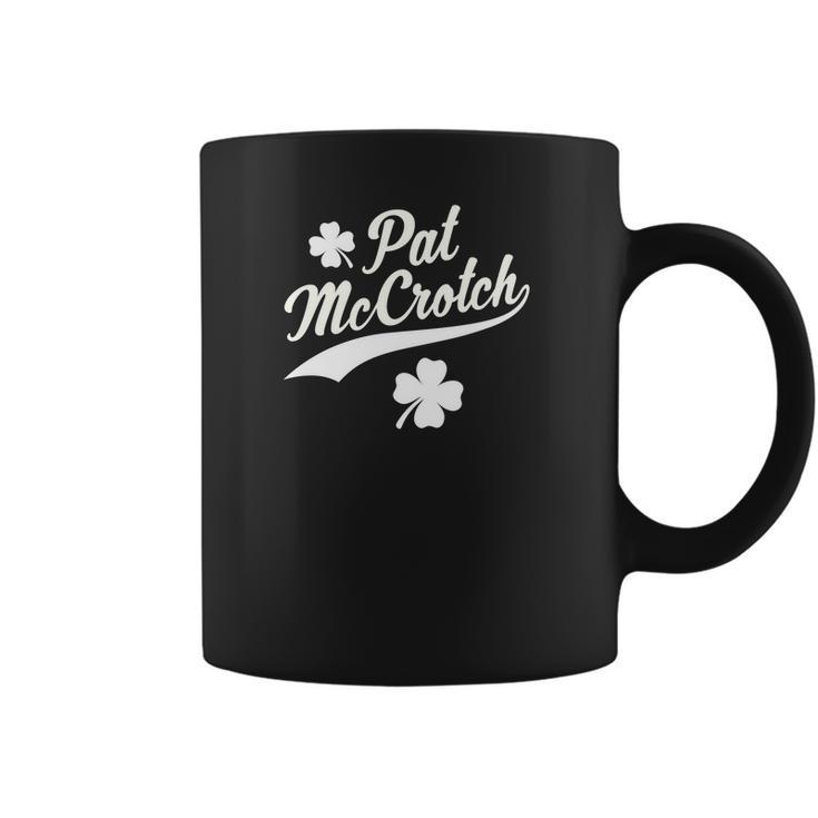 Funny St Patricks Day Pat Mccrotch Coffee Mug