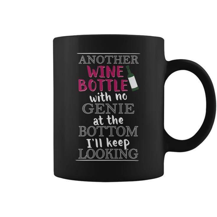 Funny Wine Lover Gift Another Wine Bottle With No Genie Coffee Mug