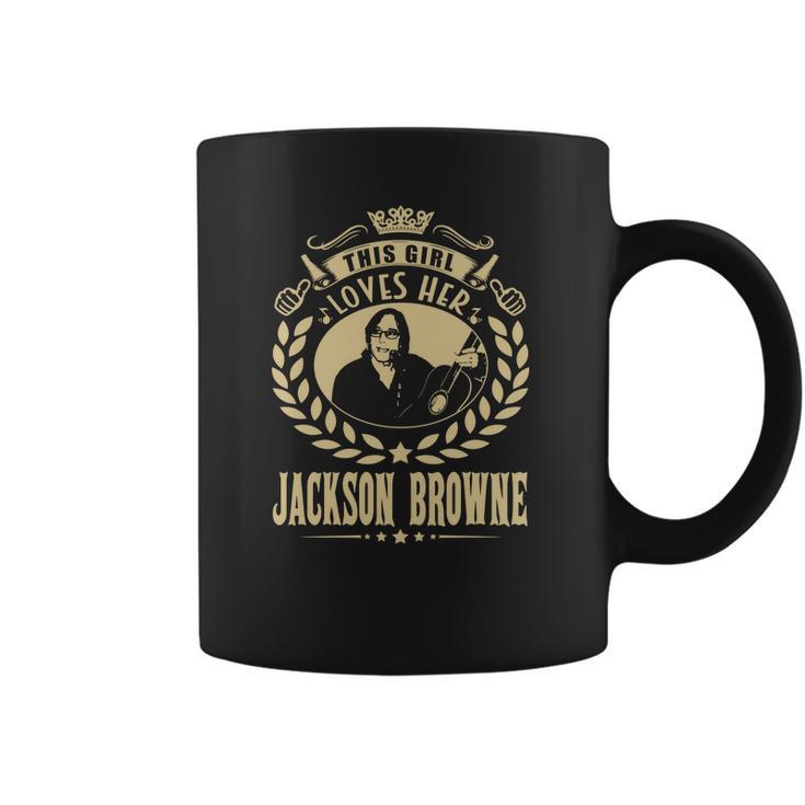 This Girl Loves Her Jackson Browne Tshirt Coffee Mug